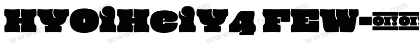 HYOiHeiY4 FEW字体转换